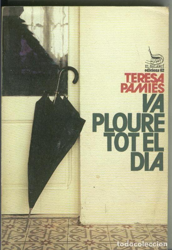 Colecionismo de Revistas e Jornais: Va ploure tot el dia - Teresa Pamies