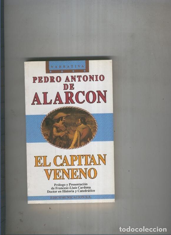 Sammeln von Zeitschriften und Zeitungen: El capitan veneno - Pedro Antonio de Alarcon