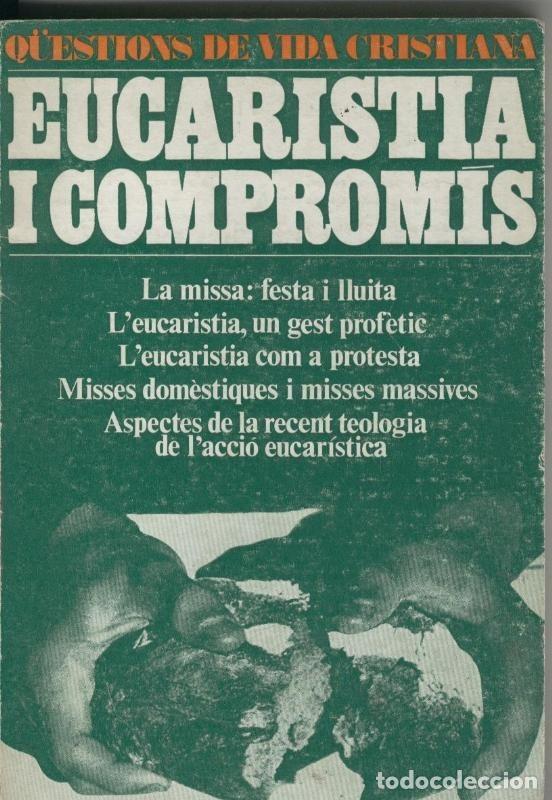 Coleccionismo de Revistas y Peri&oacute;dicos: Eucaristia i compromis - varios