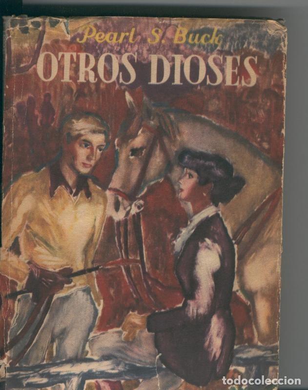 Coleccionismo de Revistas y Peri&oacute;dicos: Otros Dioses - Pearl S. Buck