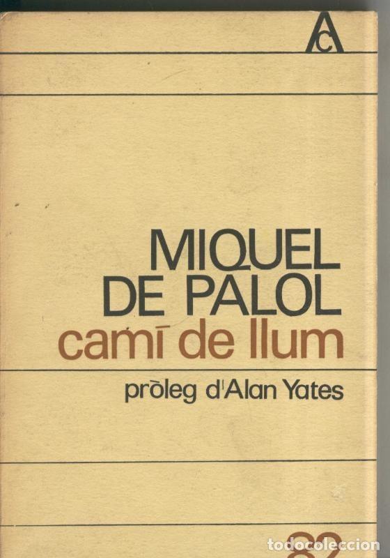 Colecionismo de Revistas e Jornais: Cami de llum - Miquel de Palol