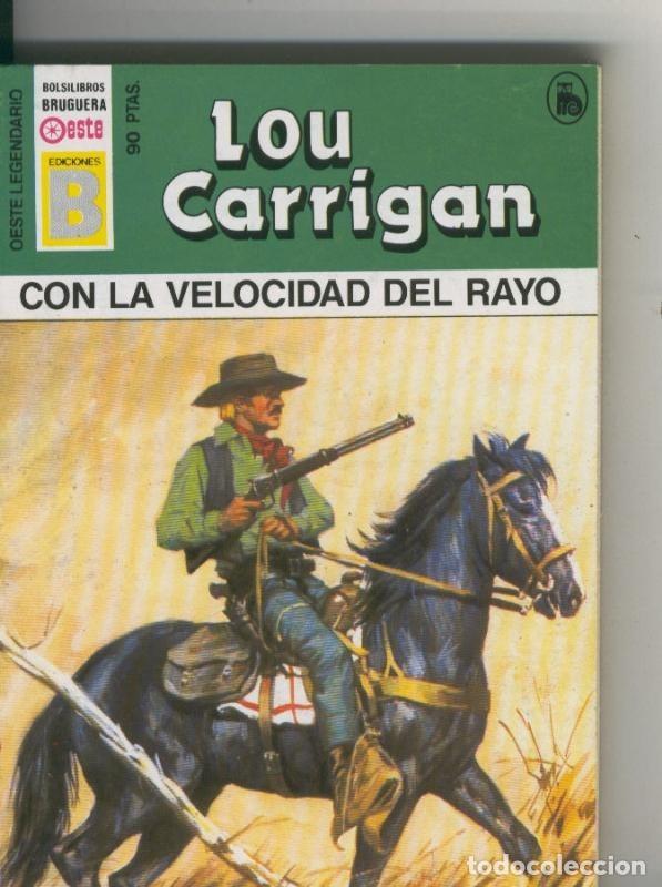 Colecionismo de Revistas e Jornais: Oeste legendario: Con la velocidad del rayo - Lou Carrigan