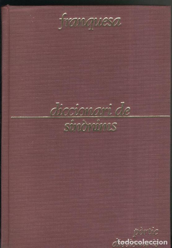 Colecionismo de Revistas e Jornais: Diccionari de sinonims - Franquesa
