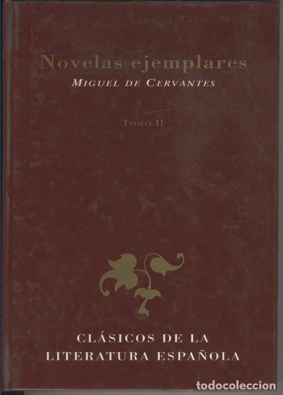 Coleccionismo de Revistas y Peri&oacute;dicos: Novelas ejemplares Tomo II - Miguel de Cervantes