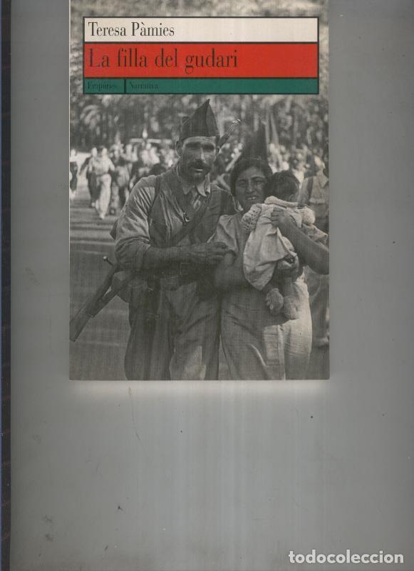 Coleccionismo de Revistas y Peri&oacute;dicos: La filla del gudari - Teresa Pamies
