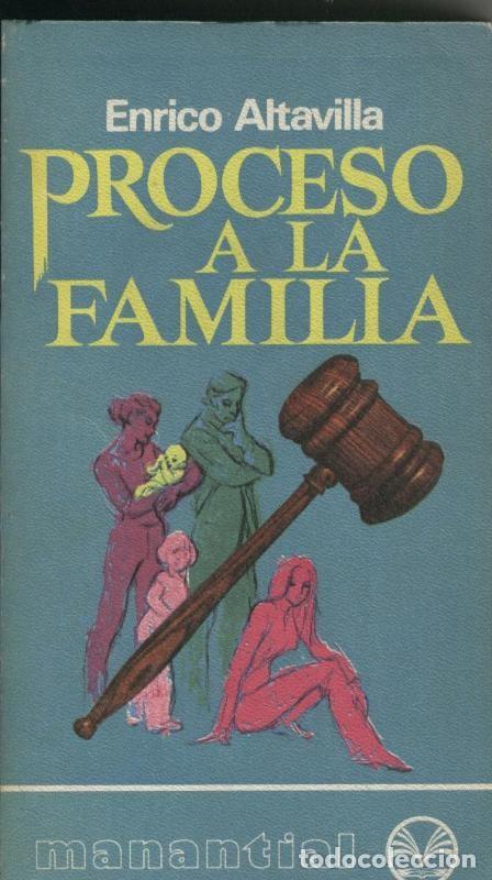 Coleccionismo de Revistas y Peri&oacute;dicos: Proceso a la familia - Enrico Altavilla