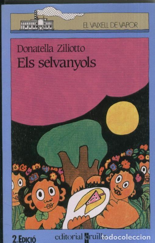 Coleccionismo de Revistas y Peri&oacute;dicos: Els selvanyols - Donatella Ziliotto