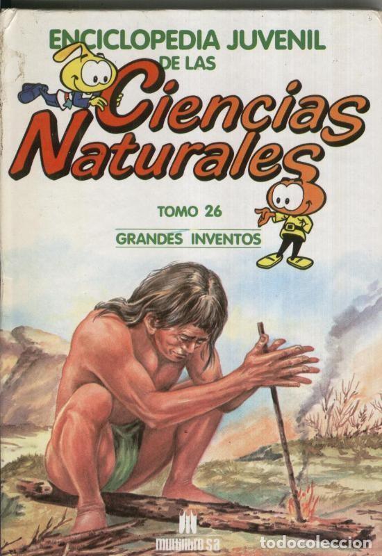 Coleccionismo de Revistas y Peri&oacute;dicos: Enciclopedia Juvenil de las Ciencias Naturales tomo 26: Grandes inventos - Varios