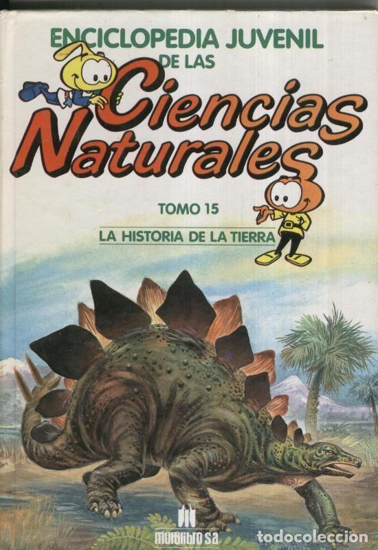 Collezionismo di Riviste e Giornali: Enciclopedia Juvenil de las Ciencias Naturales tomo 15: La historia de la tierra - Varios