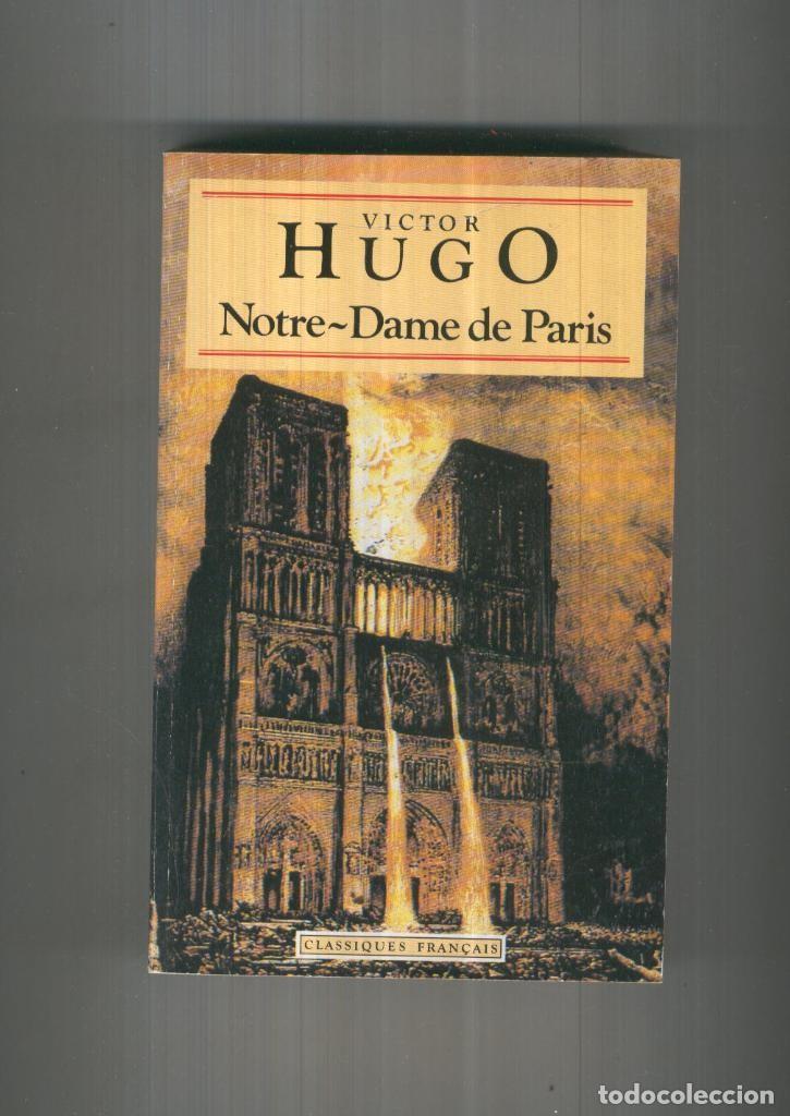 Coleccionismo de Revistas y Peri&oacute;dicos: NOTRE DAME DE PARIS - Victor Hugo