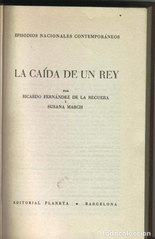 Collezionismo di Riviste e Giornali: La caida de un Rey - Ricardo Fernandez de la Reguera y Susana March