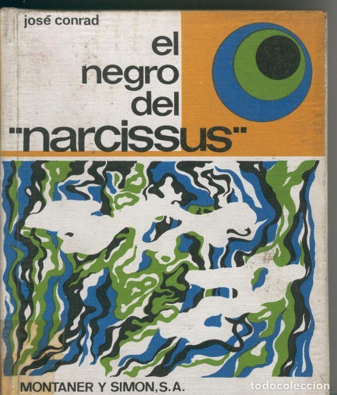 Sammeln von Zeitschriften und Zeitungen: El negro del narcissus - Jose Conrad