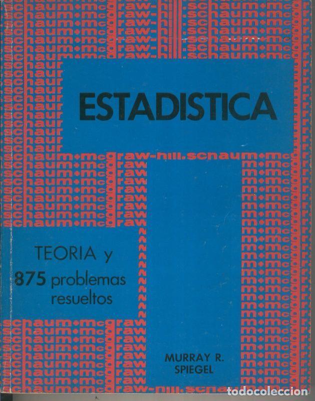 Sammeln von Zeitschriften und Zeitungen: Estadistica, Teoria, 750 ejercicos - Murray R. Spiegel