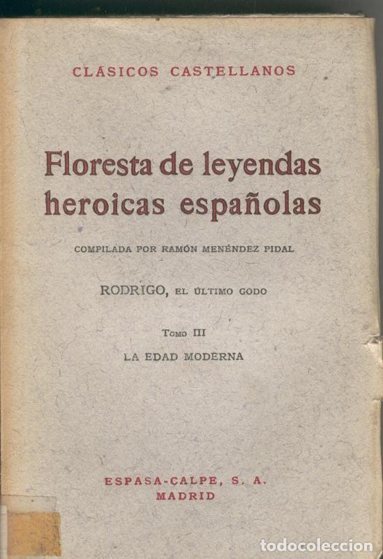 Sammeln von Zeitschriften und Zeitungen: Floresta de leyendas heroicas espa&ntilde;olas Tomo III.La edad moderna - Alonso Fernandez de Avellaneda
