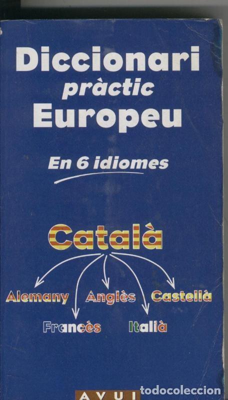 Sammeln von Zeitschriften und Zeitungen: Diccionari practic europeu - Varios