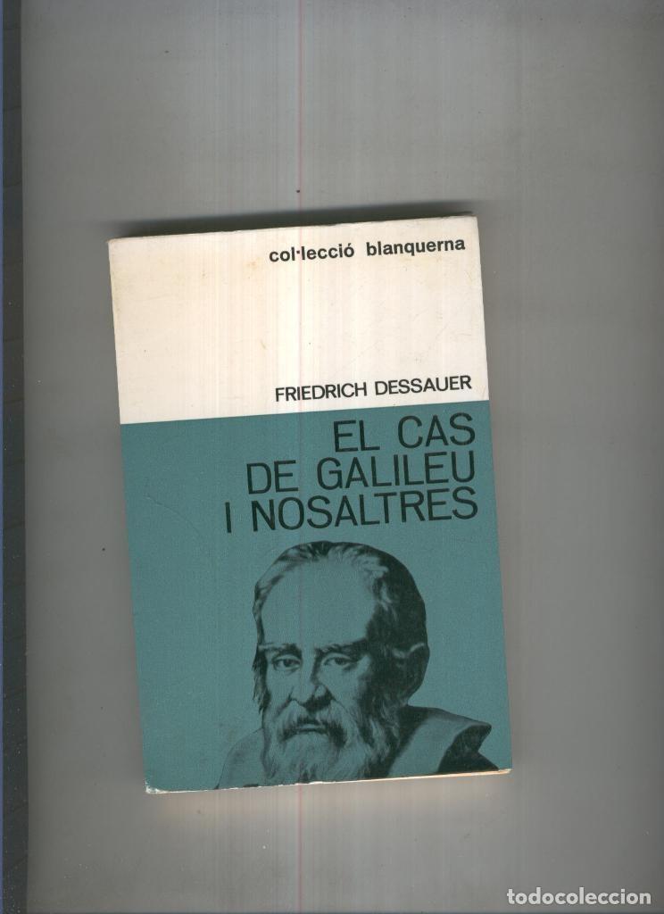 Sammeln von Zeitschriften und Zeitungen: El cas de Galileu i nosaltres - Friedrich Dessauer