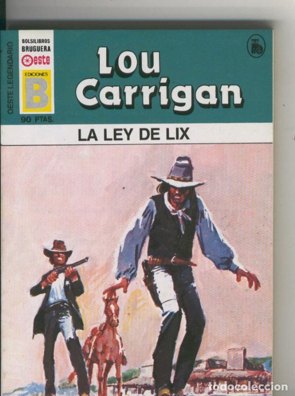 Sammeln von Zeitschriften und Zeitungen: Oeste legendario: La ley de Lix - Lou Carrigan