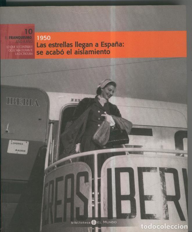 Sammeln von Zeitschriften und Zeitungen: 1950: las estrellas llegan a Espa&ntilde;a: se acabo el aislamiento - Varios