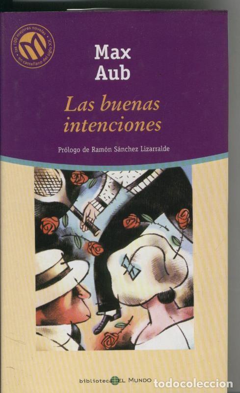 Coleccionismo de Revistas y Peri&oacute;dicos: Las buenas intenciones - Max Aub