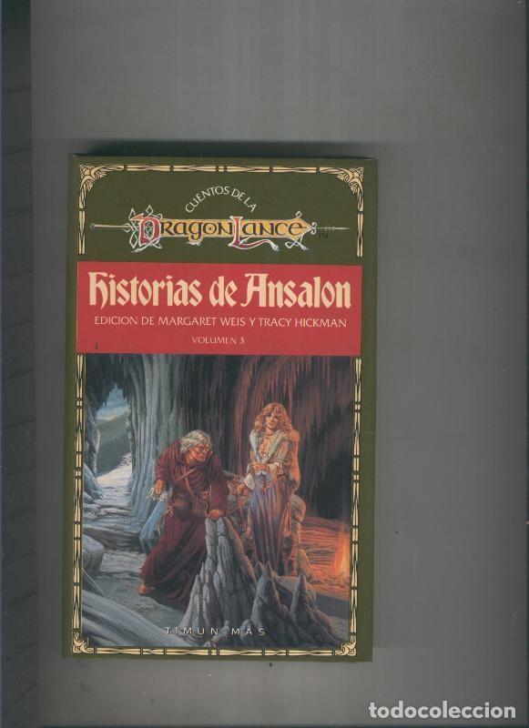 Colecionismo de Revistas e Jornais: Cuentos de la dragon lance volumen III:Historias de ansalon - Margaret wis y tracy hickman