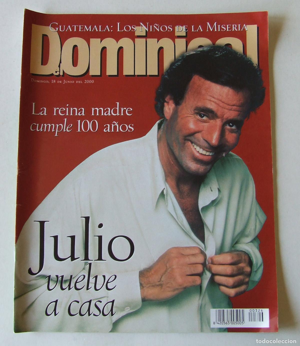 Coleccionismo de Revistas y Peri&oacute;dicos: DOMINICAL 18 JUNIO 2000 JULIO IGLESIAS BRIGITTE NIELSEN PAULA VAZQUEZ THANDIE NEWTON