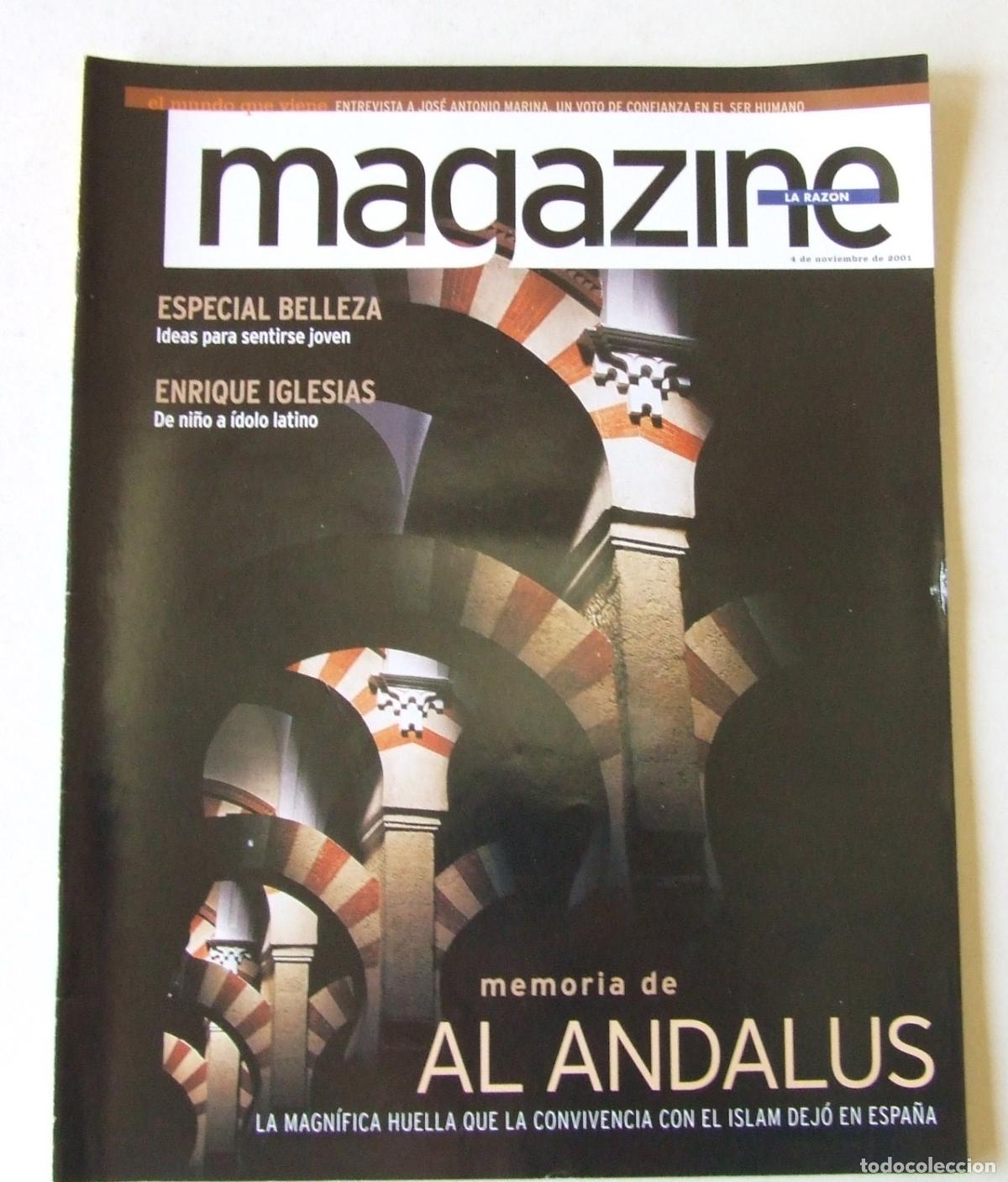 Coleccionismo de Revistas y Peri&oacute;dicos: MAGAZINE 4 NOVIEMBRE 2001 AL ANDALUS GAEL GARCIA BERNAL ENRIQUE IGLESIAS JOSE ANTONIO MARINA
