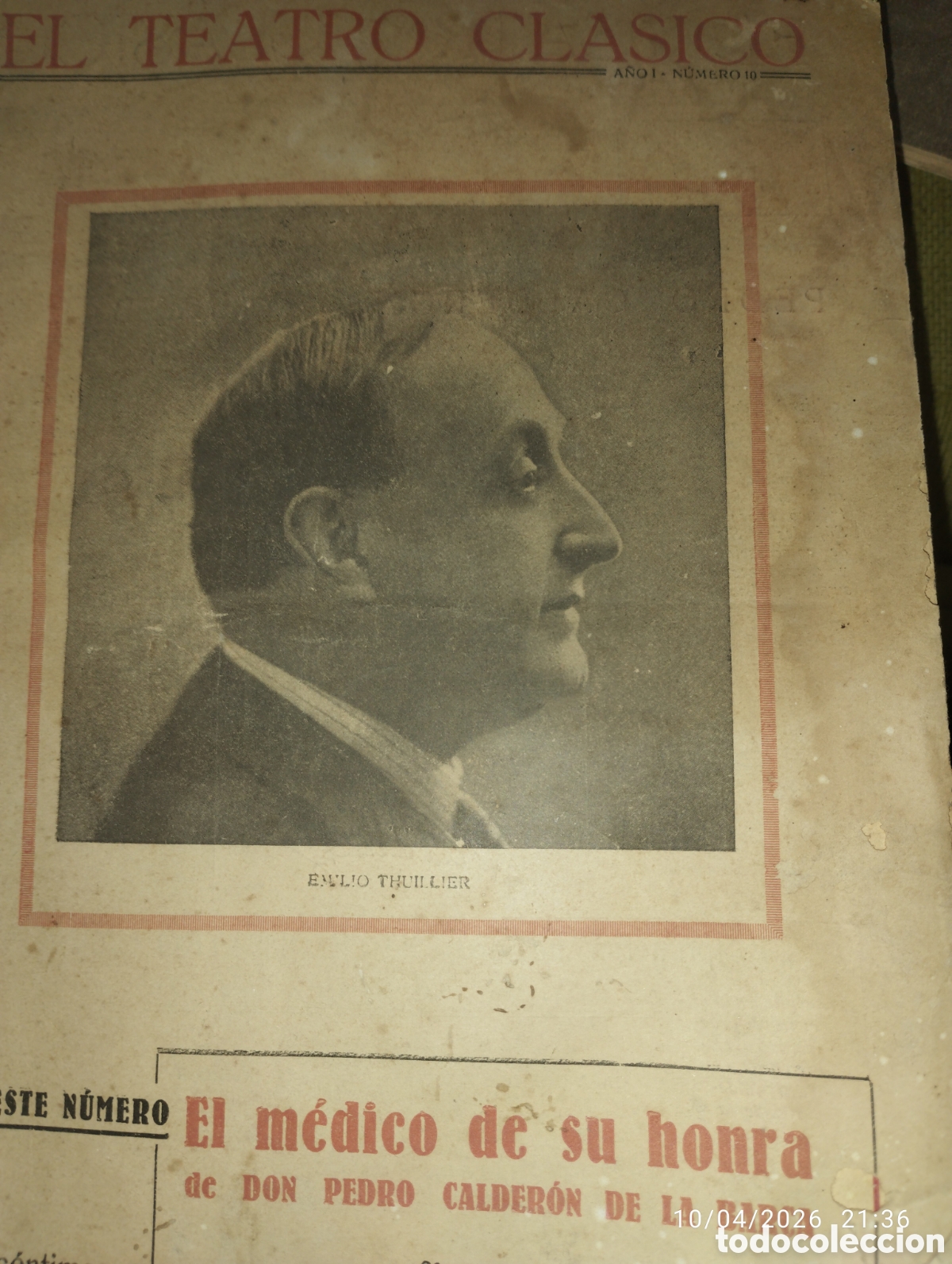 Coleccionismo de Revistas y Peri&oacute;dicos: EL TEATRO CLASICO. A&Ntilde;O I. NUMERO 10. eEL MECICO DE SU HONRA. DON PEDRO CALDER&Oacute;N DE LA BARCA