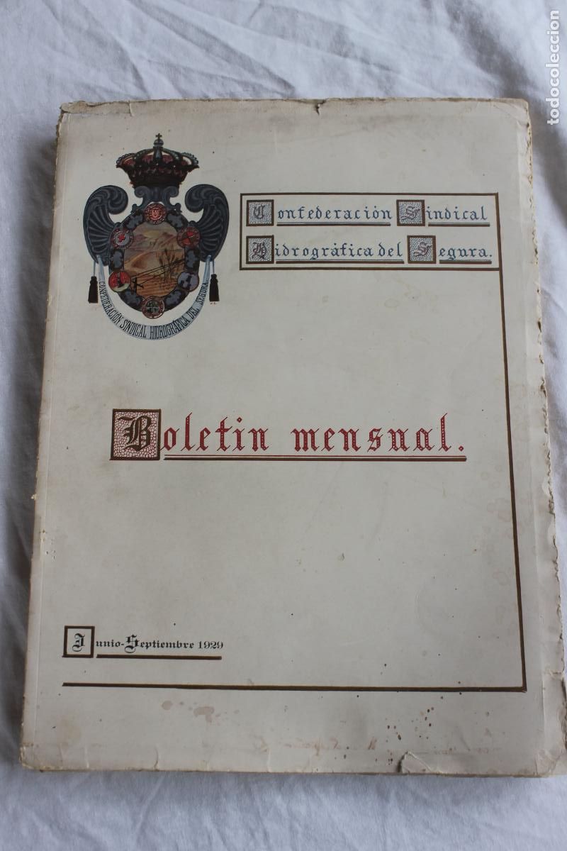 Collection Magazines and Newspapers: BOLETIN DE LA CONFEDERACION SINDICAL HIDROGRAFICA DEL SEGURA MURCIA JUNIO SEPTIEMBRE 1929