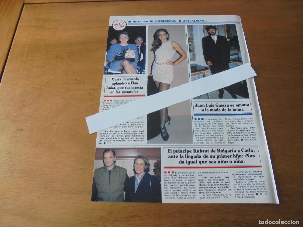 Coleccionismo de Revistas y Peri&oacute;dicos: CLIPPING 1994: ELSA ANKA. JUAN LUIS GUERRA. KUBRAT DE BULGARIA Y CARLA ROYO-VILLANUEVA