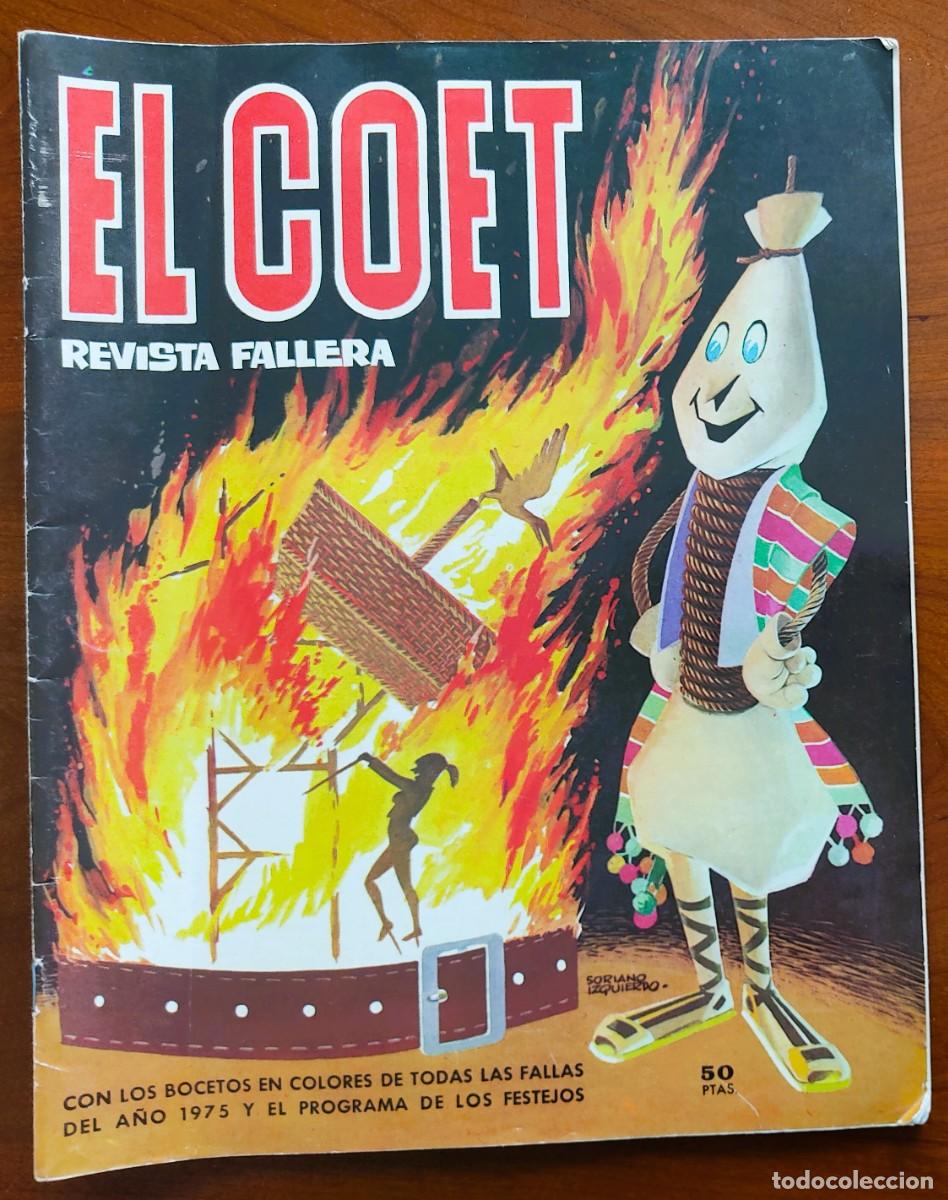 Collectionnisme de Revues et Journaux: EL COET, REVISTA FALLERA - A&Ntilde;O 1975 - CON TODOS LOS BOCETOS A COLOR DE LAS FALLAS