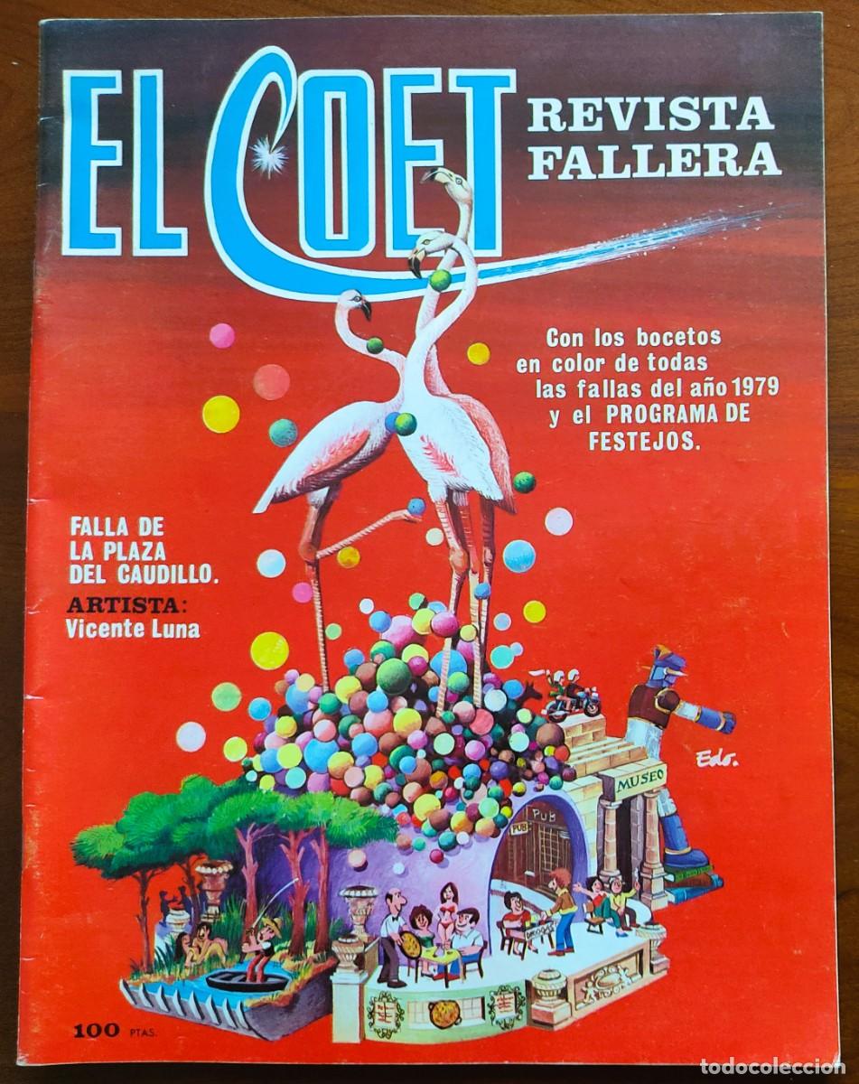 Collectionnisme de Revues et Journaux: EL COET, REVISTA FALLERA - A&Ntilde;O 1979 - CON TODOS LOS BOCETOS A COLOR DE LAS FALLAS
