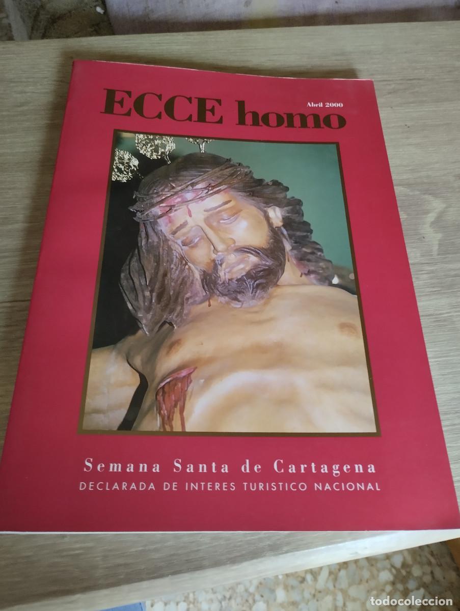 Coleccionismo de Revistas y Peri&oacute;dicos: revista ecce homo de la semana santa de cartagena de abril del 2000