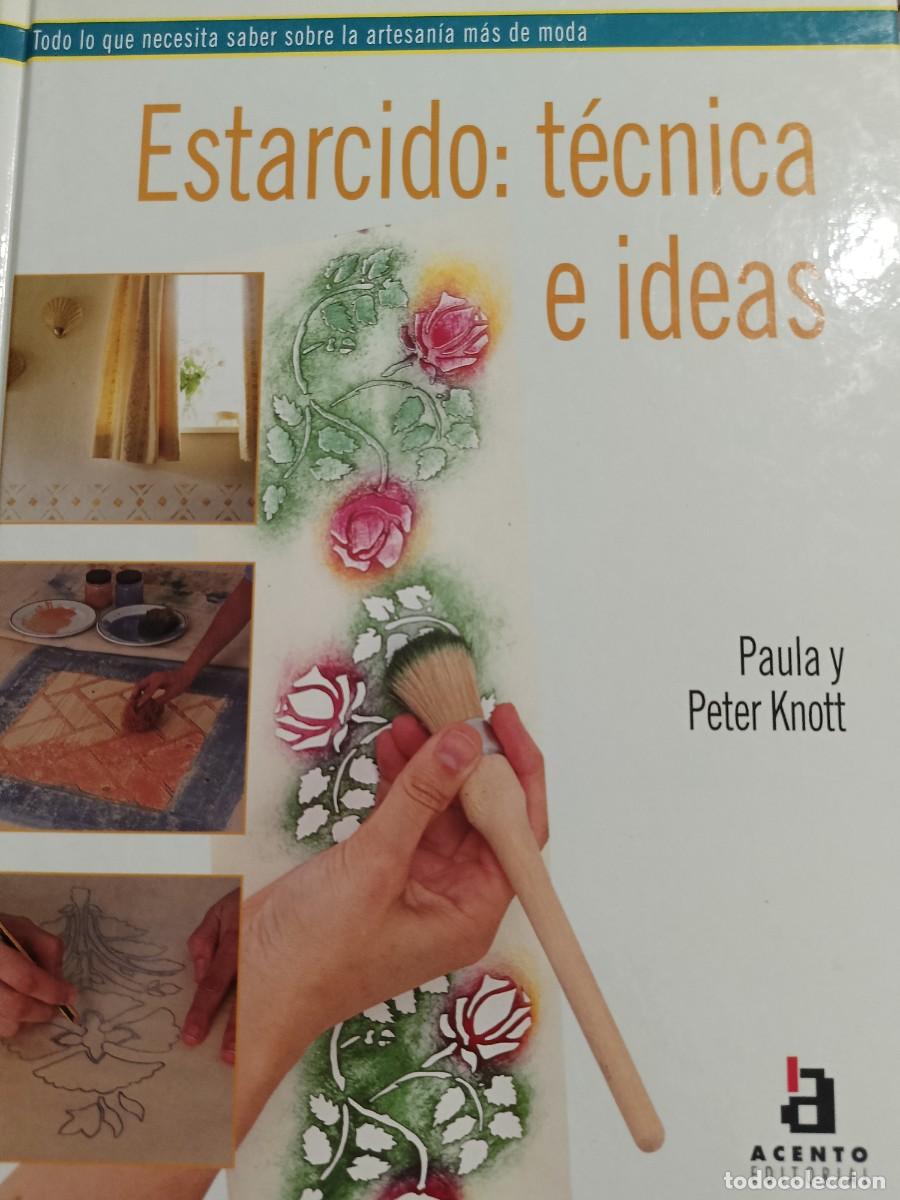 Sammeln von Zeitschriften und Zeitungen: ESTARCIDO: T&eacute;cnicas e Ideas Acento Editorial