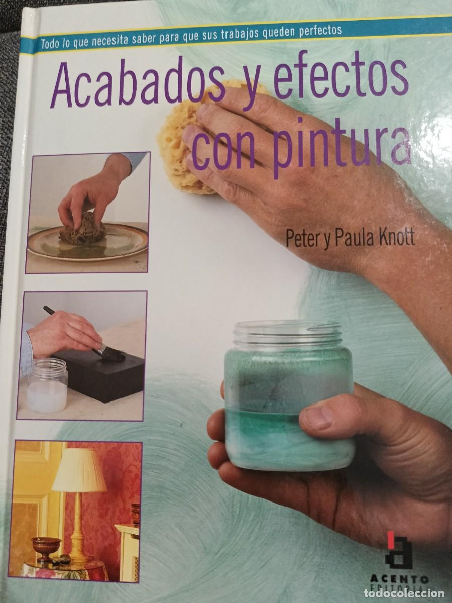 Sammeln von Zeitschriften und Zeitungen: Acabado y Efectos con pintura. Acento Editorial