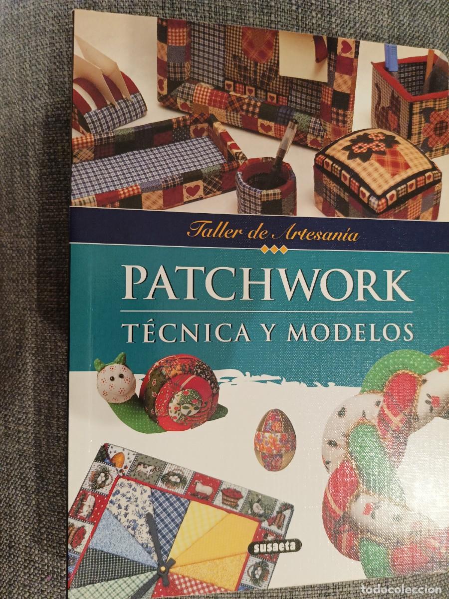 Sammeln von Zeitschriften und Zeitungen: PATCHWORK. (T&eacute;cnica y modelos). Taller Artesania