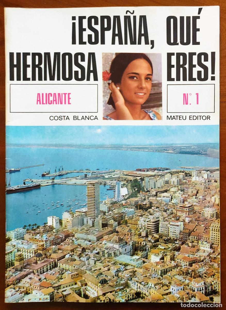 Coleccionismo de revistas y peri&oacute;dicos: &iexcl;ESPA&Ntilde;A, QU&Eacute; HERMOSA ERES! N&ordm; 1 - ALICANTE - MATEU EDITOR