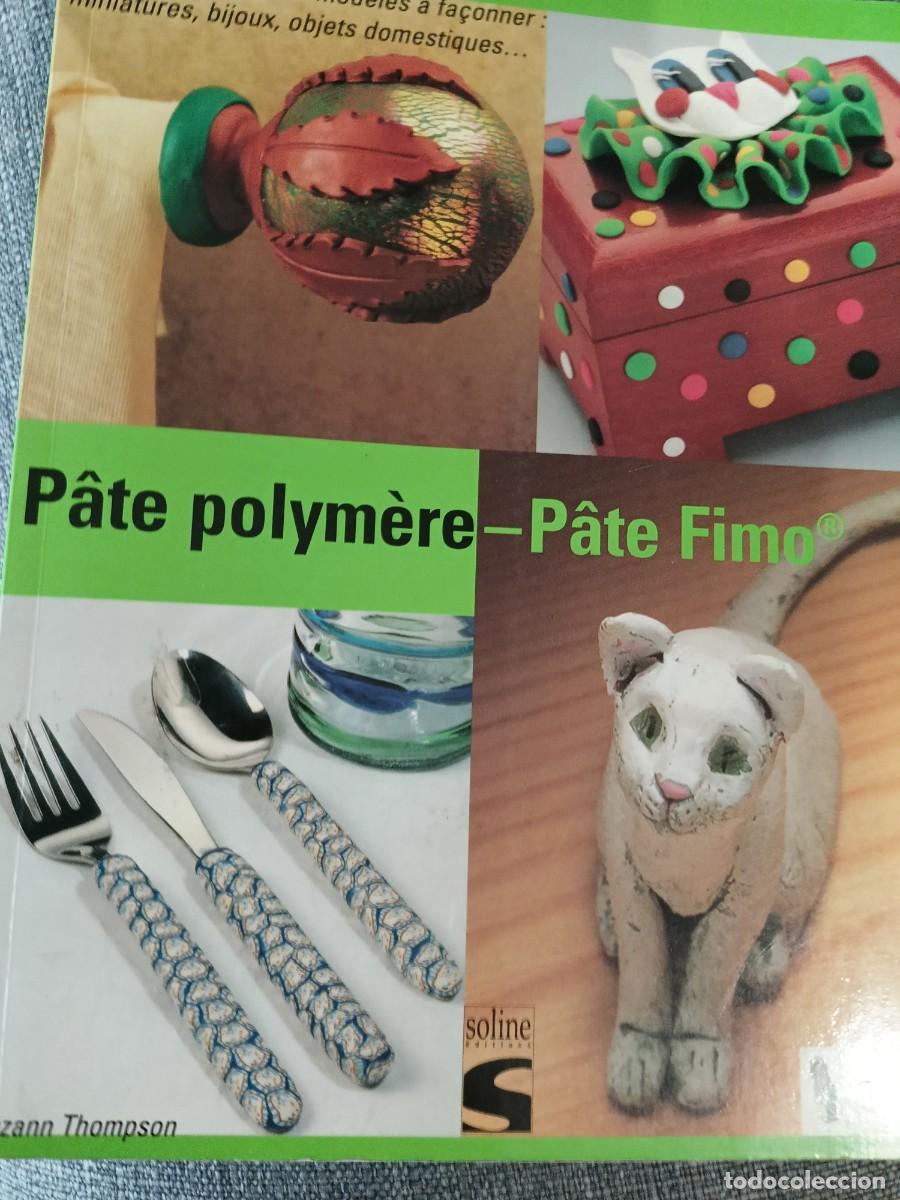 Coleccionismo de revistas y peri&oacute;dicos: Pat&eacute; polymere-- Pat&eacute; fimo. E. Soline - Foto 1