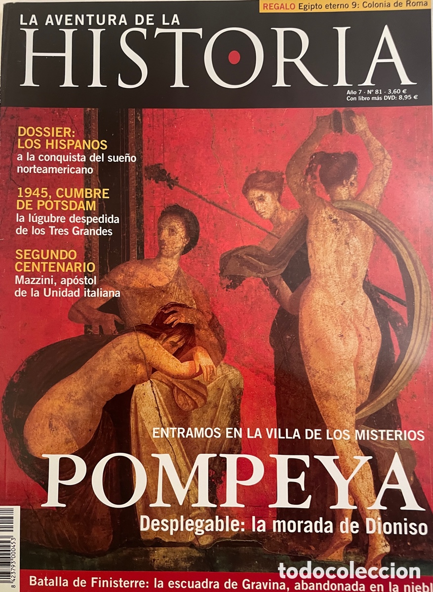 Collezionismo di Riviste e Giornali: La aventura de la HISTORIA. N&uacute;m. 81. Julio 2005.