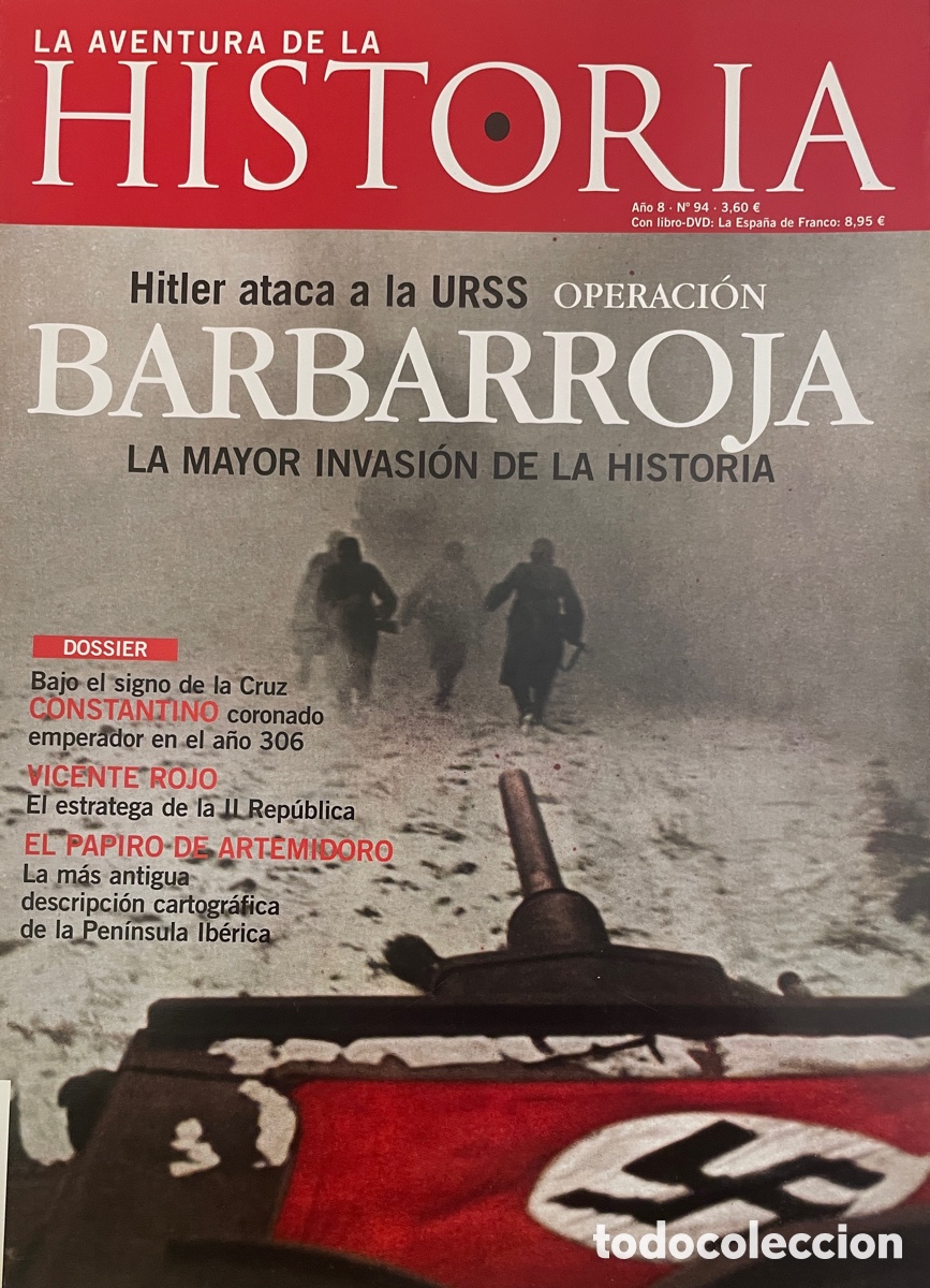 Coleccionismo de Revistas y Peri&oacute;dicos: La aventura de la HISTORIA. N&uacute;m. 94. Agosto 2006.