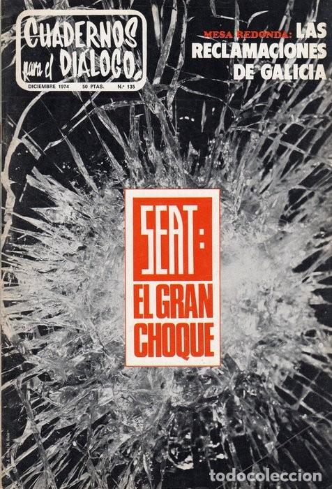 Coleccionismo de Revistas y Peri&oacute;dicos: CUADERNOS PARA EL DI&Aacute;LOGO N&Uacute;MERO 135
