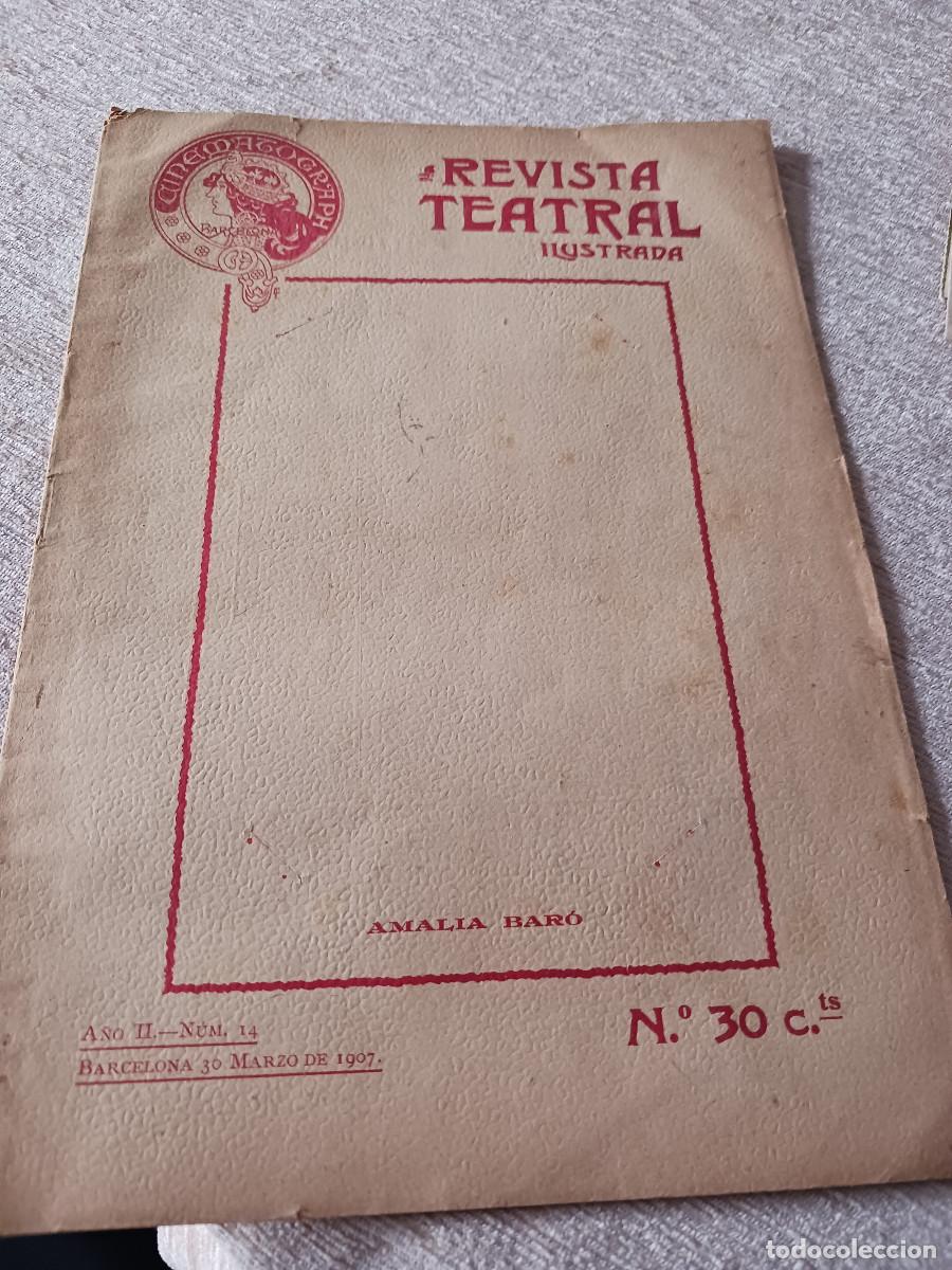 Coleccionismo de Revistas y Peri&oacute;dicos: REVISTA TEATRAL ILUSTRADA, N&ordm; 14, 1907-victoria argota, el teatro en los pueblos.....