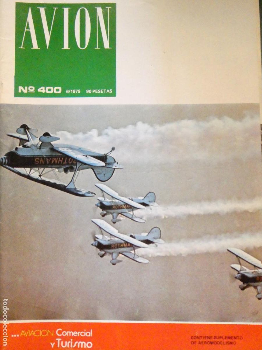Collection Magazines and Newspapers: REVISTA AVIACI&Oacute;N MILITAR / CIVIL. AVI&Oacute;N 400 1979 CASA BELL GETAFE RACE BLINDER GENERAL JUSTE 190GR