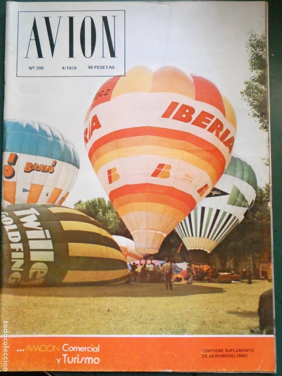 Collection Magazines and Newspapers: REVISTA AVIACI&Oacute;N MILITAR / CIVIL. AVI&Oacute;N 398 GLOBO IBERIA AVIACO TROFEO CADELL MOTORES VECO 180GR