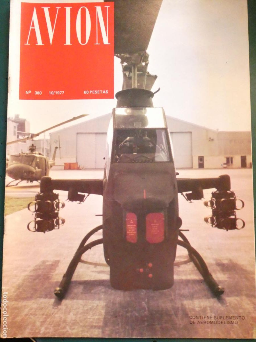 Collection Magazines and Newspapers: REVISTA AVIACI&Oacute;N MILITAR / CIVIL. AVI&Oacute;N 380 1977. BELL IBERIA AVIA HUEYCOBRA CESSNA RACE RAC 120GR