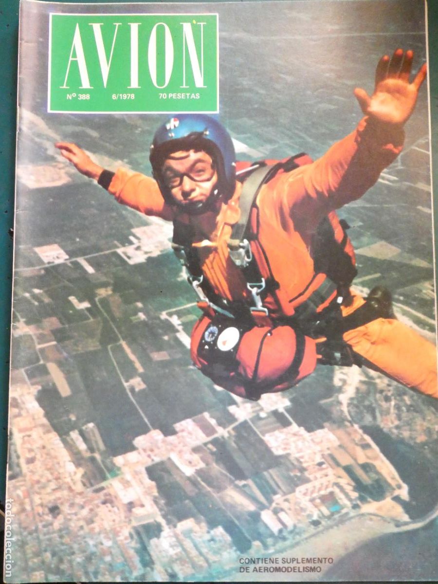 Coleccionismo de Revistas y Peri&oacute;dicos: REVISTA AVIACI&Oacute;N MILITAR / CIVIL. AVI&Oacute;N 388 1978 PARACAIDISTAS IBERIA COMBAT GRANDE RAF FAMET 170GR