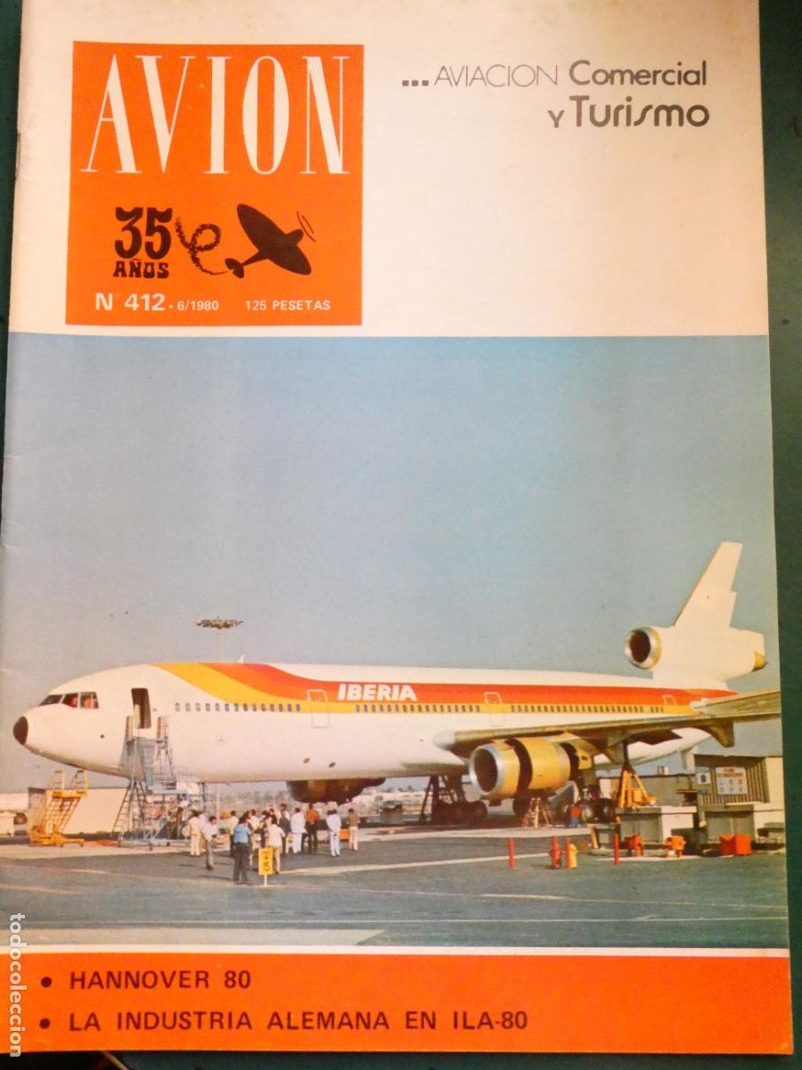 Collection Magazines and Newspapers: REVISTA AVIACI&Oacute;N MILITAR / CIVIL. AVI&Oacute;N 412 1980 IBERIA HANNOVER 80 JUNKERS RACE RAC B&Uuml;CKER 180GR