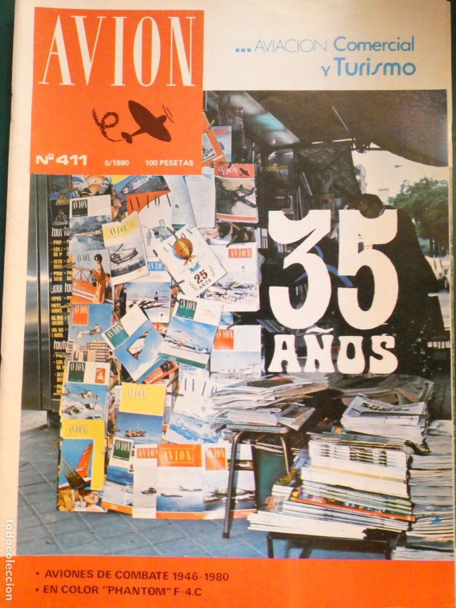 Sammeln von Zeitschriften und Zeitungen: REVISTA AVIACI&Oacute;N MILITAR / CIVIL. AVI&Oacute;N 411 1980 AVIONES DE COMBATE 1946 1980 PHANTOM F4 220GR