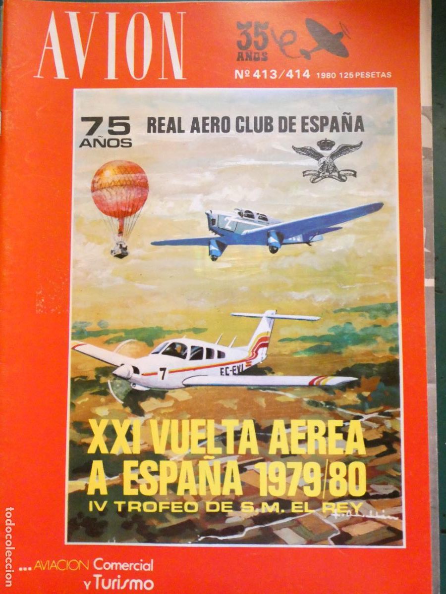 Collection Magazines and Newspapers: REVISTA AVIACI&Oacute;N MILITAR / CIVIL. AVI&Oacute;N 413 414 1980 75 A&Ntilde;OS RACE XXI VUELTA A ESPA&Ntilde;A AEREA 220GR