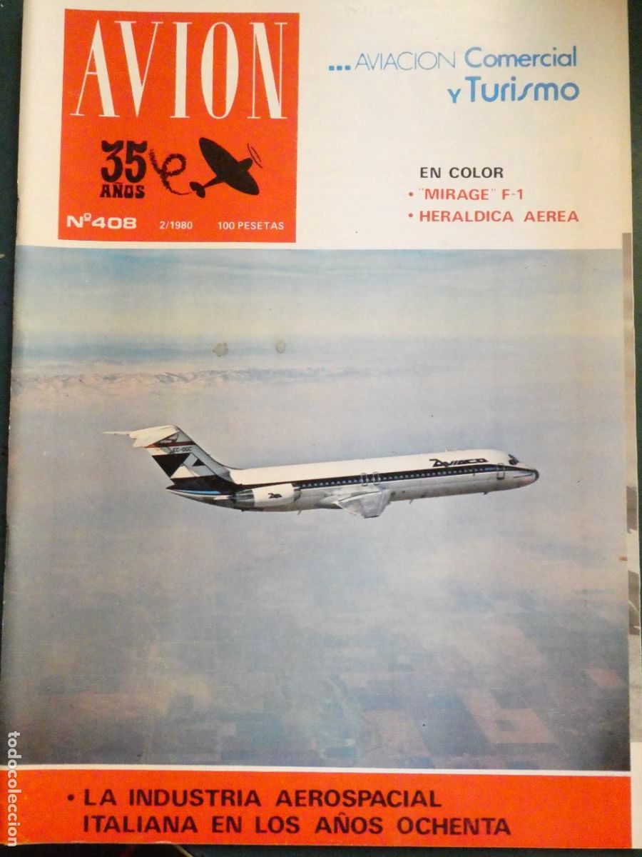 Collection Magazines and Newspapers: REVISTA AVIACI&Oacute;N MILITAR / CIVIL. AVI&Oacute;N 408 1980. AVIACO MIRAGE F1 HER&Aacute;LDICA AEREA ITALIA. 230GR