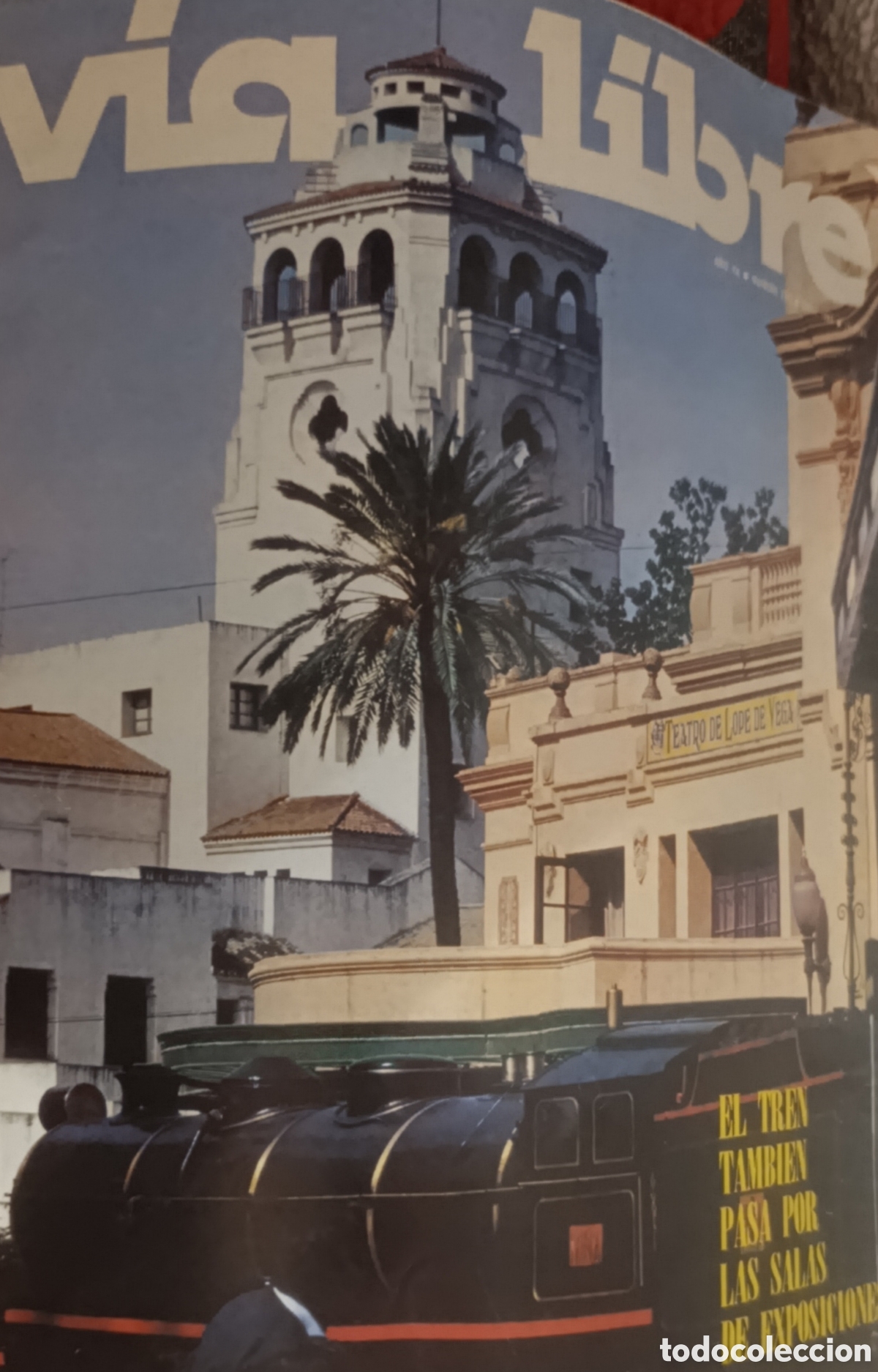 Coleccionismo de Revistas y Peri&oacute;dicos: Revista V&Iacute;A LIBRE (A&ntilde;os 70) - Portada Hist&oacute;rica Locomotora de Vapor - Joya Ferroviaria